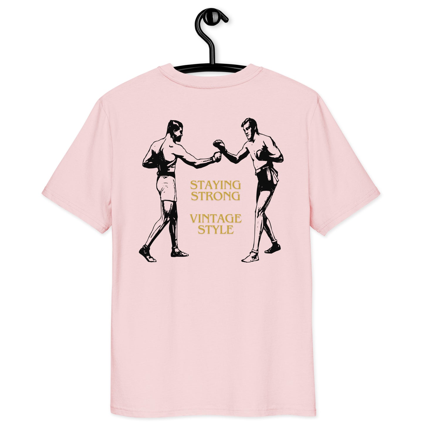 T-shirt "Staying Strong"