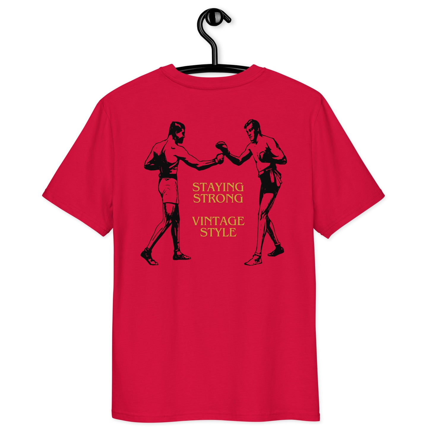 T-shirt "Staying Strong"
