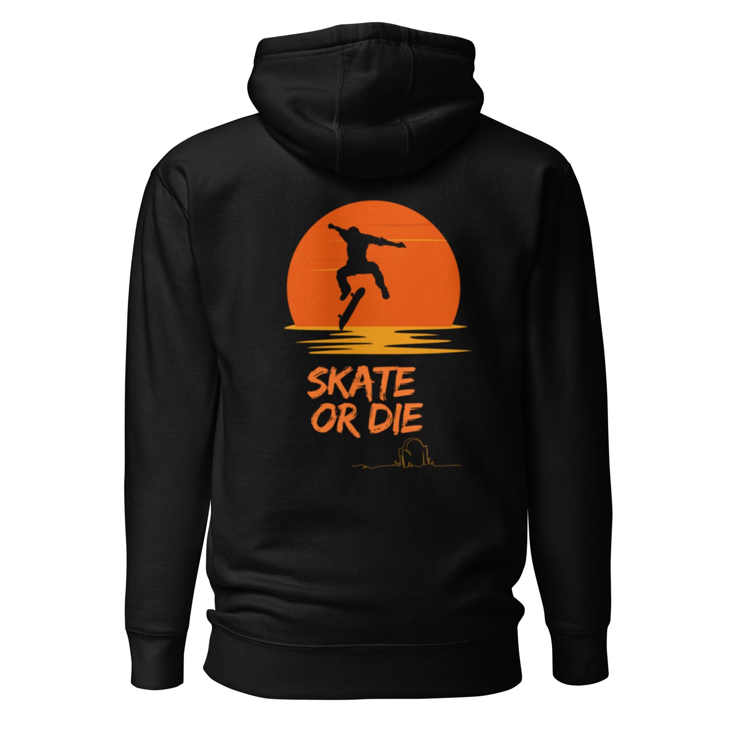 Sweat à Capuche "Skate or Die"